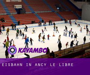 Eisbahn in Ancy-le-Libre