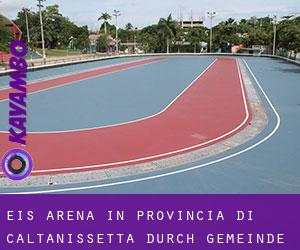 Eis-Arena in Provincia di Caltanissetta durch gemeinde - Seite 1