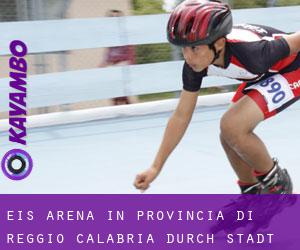 Eis-Arena in Provincia di Reggio Calabria durch stadt - Seite 3