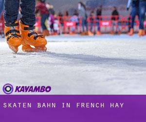 Skaten Bahn in French Hay