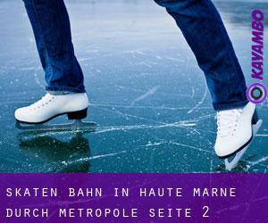 Skaten Bahn in Haute-Marne durch metropole - Seite 2