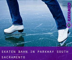 Skaten Bahn in Parkway-South Sacramento