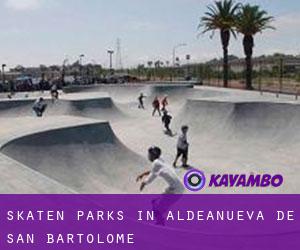 Skaten Parks in Aldeanueva de San Bartolomé