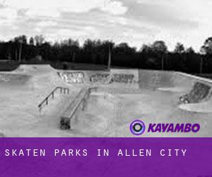 Skaten Parks in Allen City