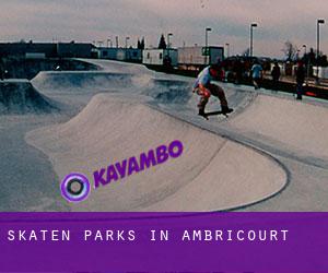 Skaten Parks in Ambricourt