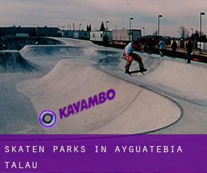 Skaten Parks in Ayguatébia-Talau