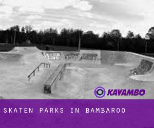 Skaten Parks in Bambaroo