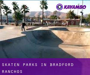 Skaten Parks in Bradford Ranchos