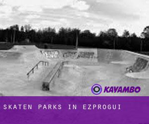 Skaten Parks in Ezprogui