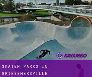 Skaten Parks in Griesemersville