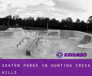Skaten Parks in Hunting Creek Hills