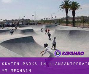 Skaten Parks in Llansantffraid-ym-Mechain