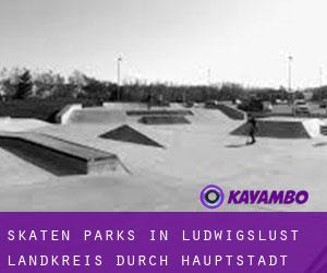 Skaten Parks in Ludwigslust Landkreis durch hauptstadt - Seite 1