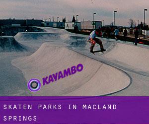 Skaten Parks in Macland Springs
