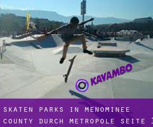 Skaten Parks in Menominee County durch metropole - Seite 1