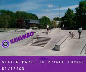 Skaten Parks in Prince Edward Division