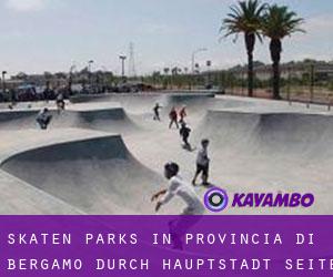 Skaten Parks in Provincia di Bergamo durch hauptstadt - Seite 4