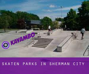 Skaten Parks in Sherman City