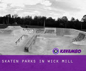 Skaten Parks in Wick Mill