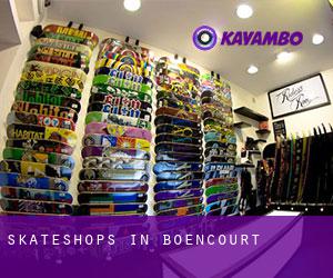 Skateshops in Boëncourt