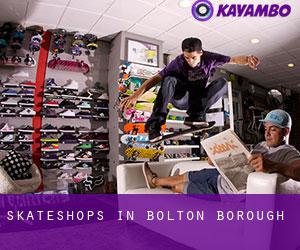 Skateshops in Bolton (Borough)