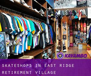 Skateshops in East Ridge Retirement Village