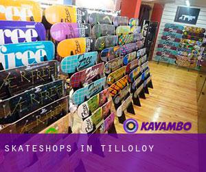 Skateshops in Tilloloy