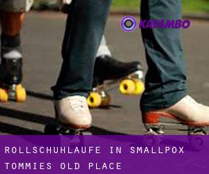 Rollschuhlaufe in Smallpox Tommies Old Place