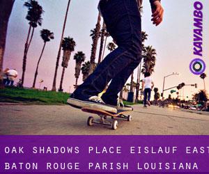 Oak Shadows Place eislauf (East Baton Rouge Parish, Louisiana)