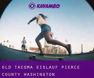 Old Tacoma eislauf (Pierce County, Washington)
